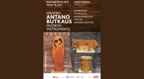 EXHIBITION OF MUSICAL INSTRUMENTS BY MASTER ANTANAS BUTKUS